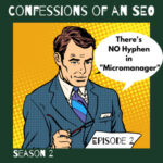Confessions of an SEO